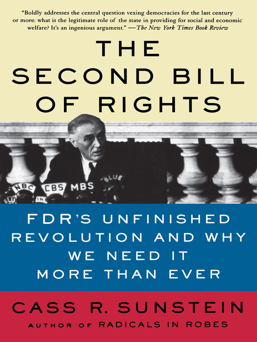 Title details for The Second Bill of Rights by Cass R. Sunstein - Available